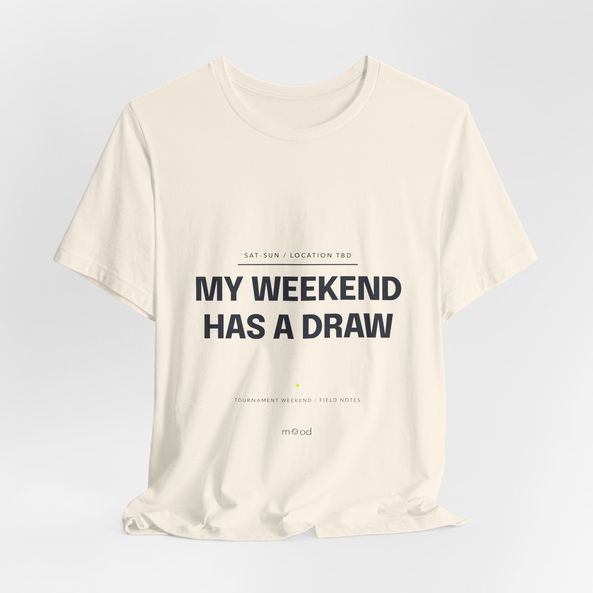 My Weekend Has a Draw