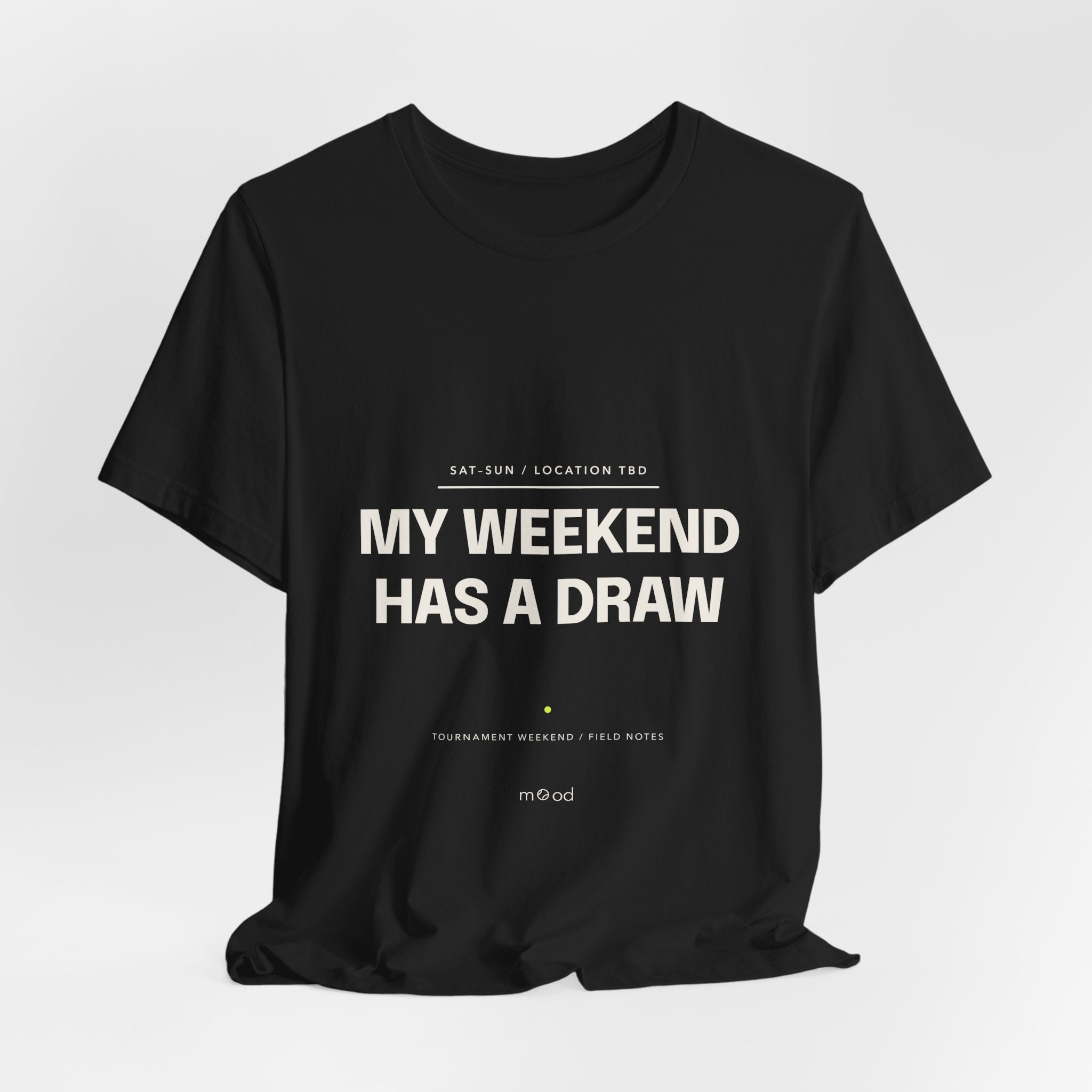 My Weekend Has a Draw
