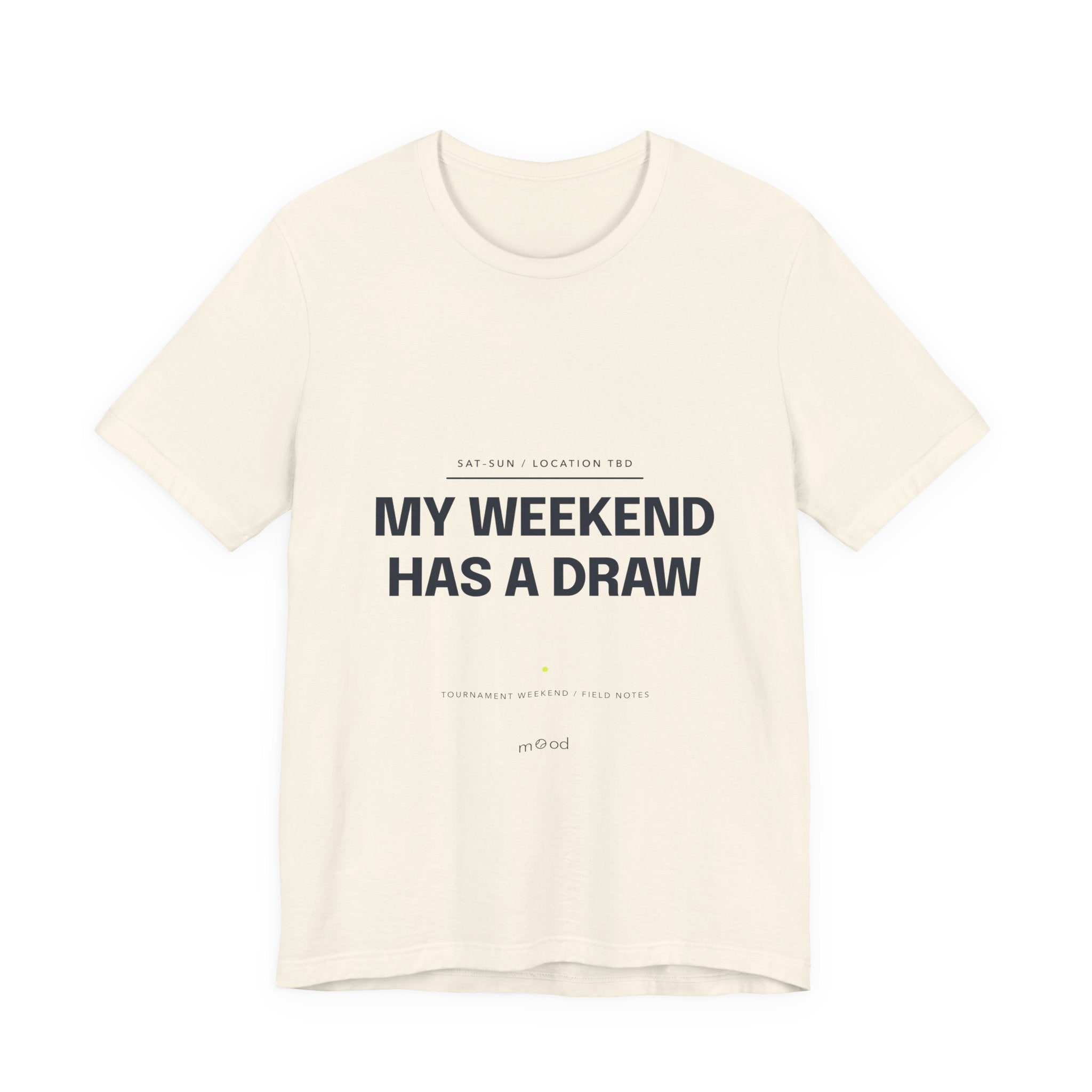 My Weekend Has a Draw