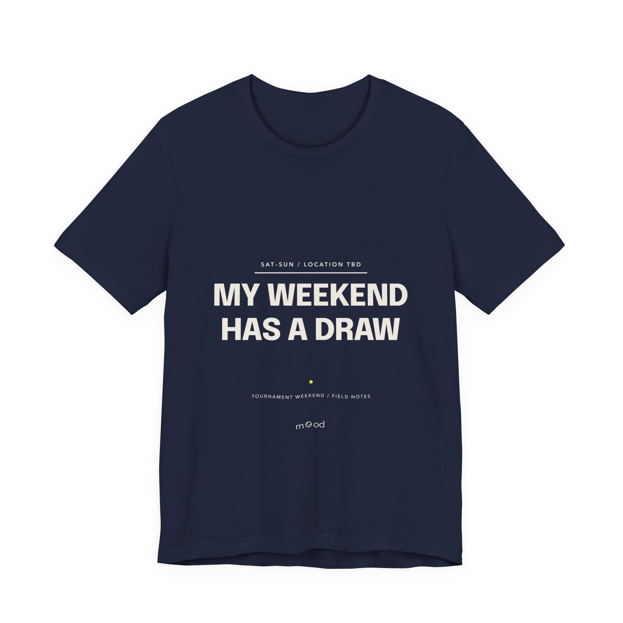 My Weekend Has a Draw