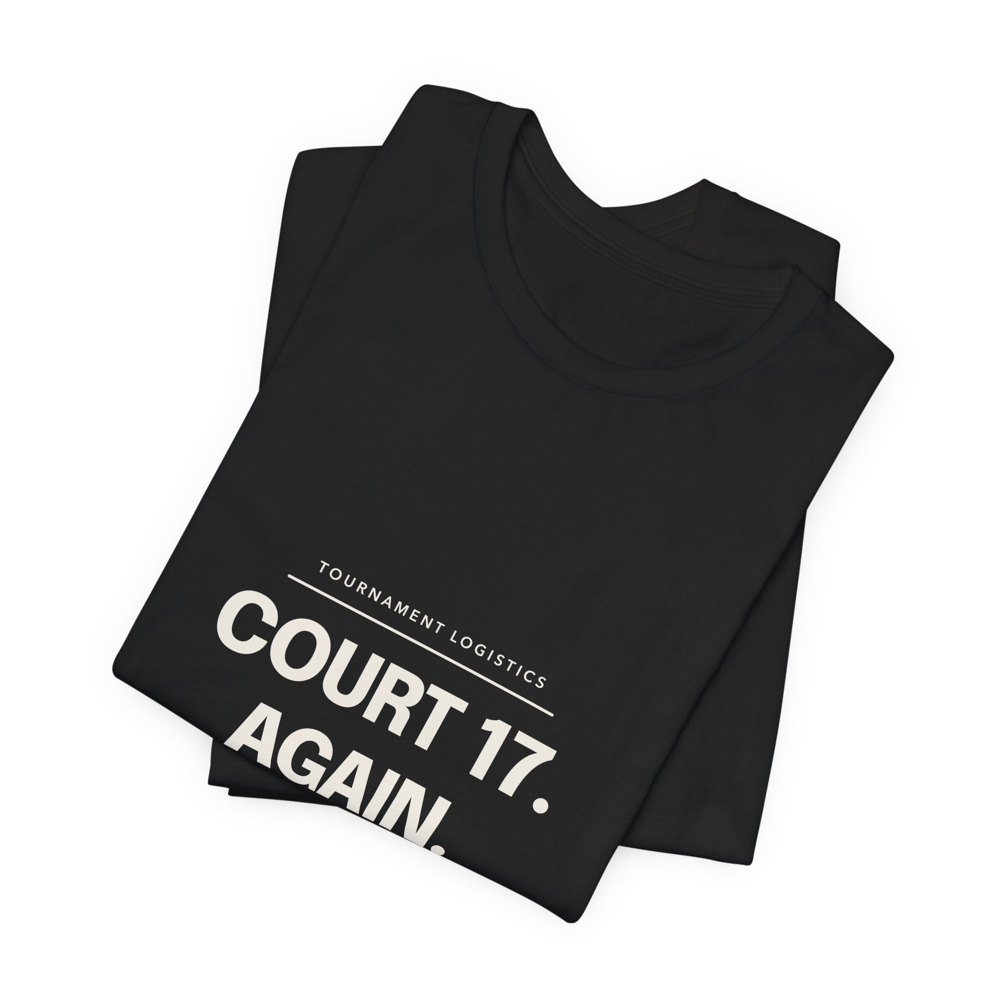 Court 17. Again.