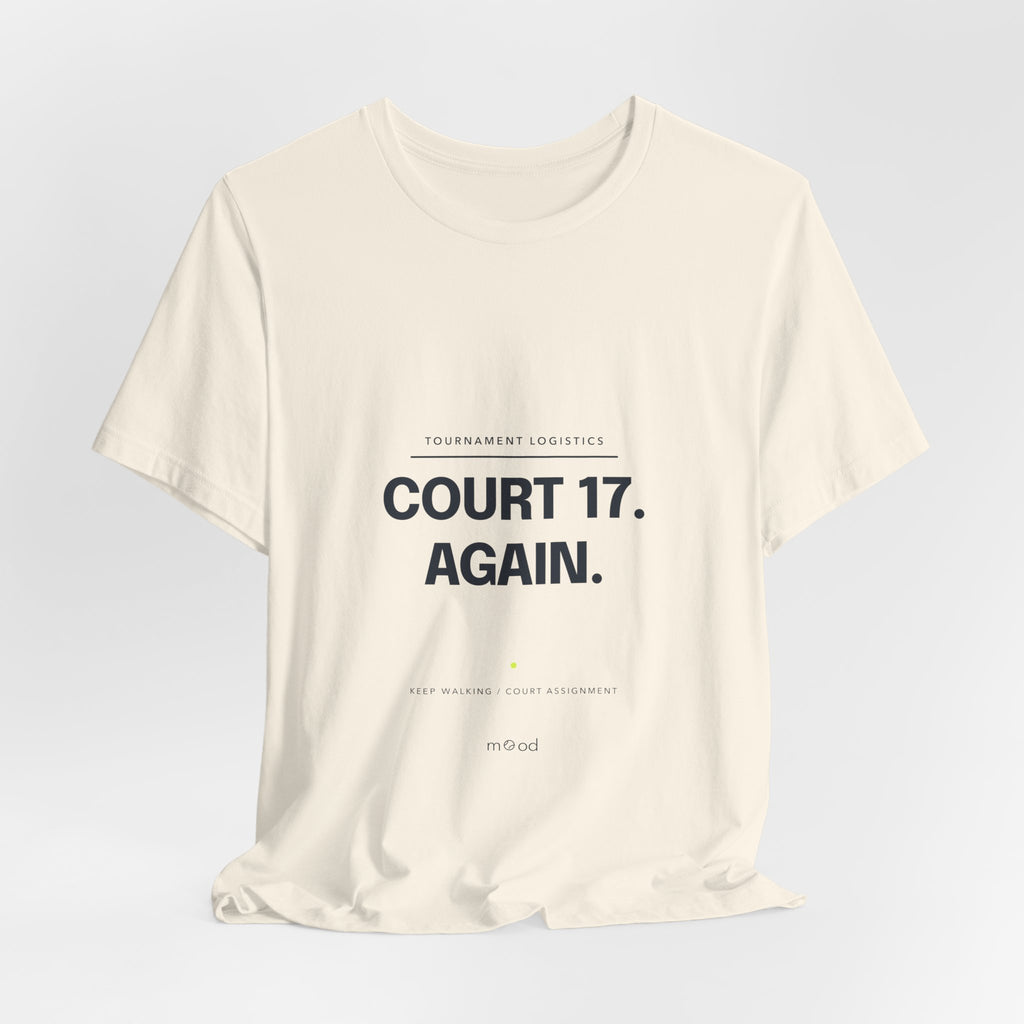 Court 17. Again.