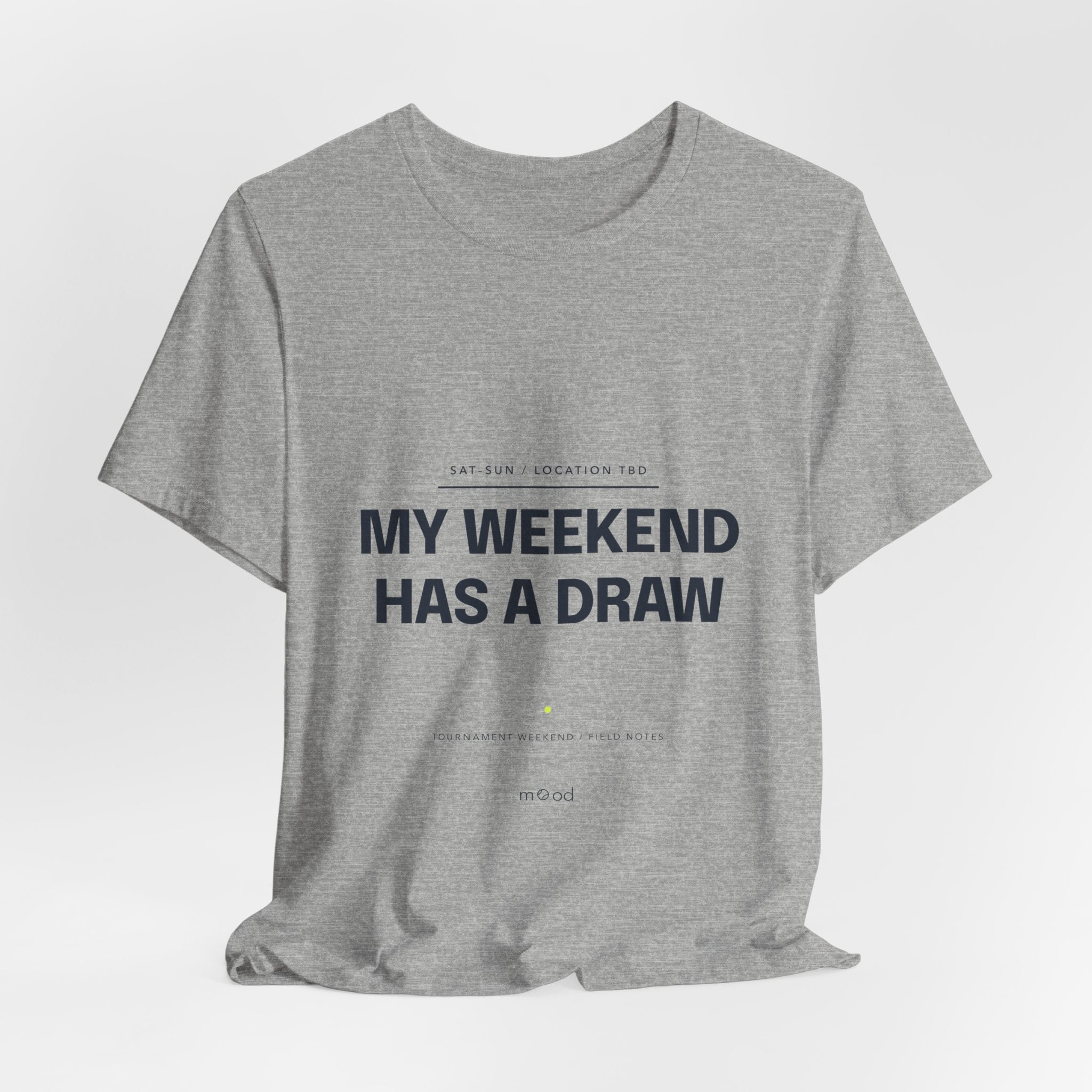 My Weekend Has a Draw
