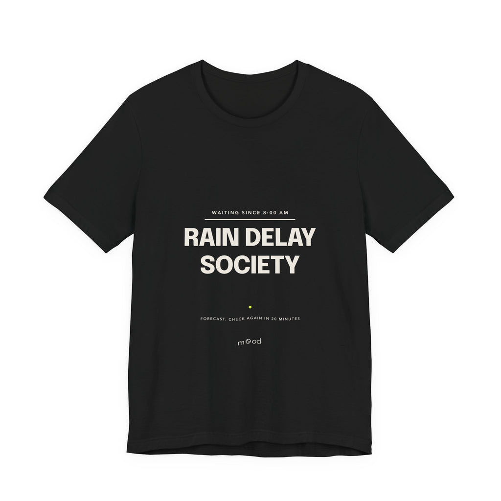Rain Delay Society
