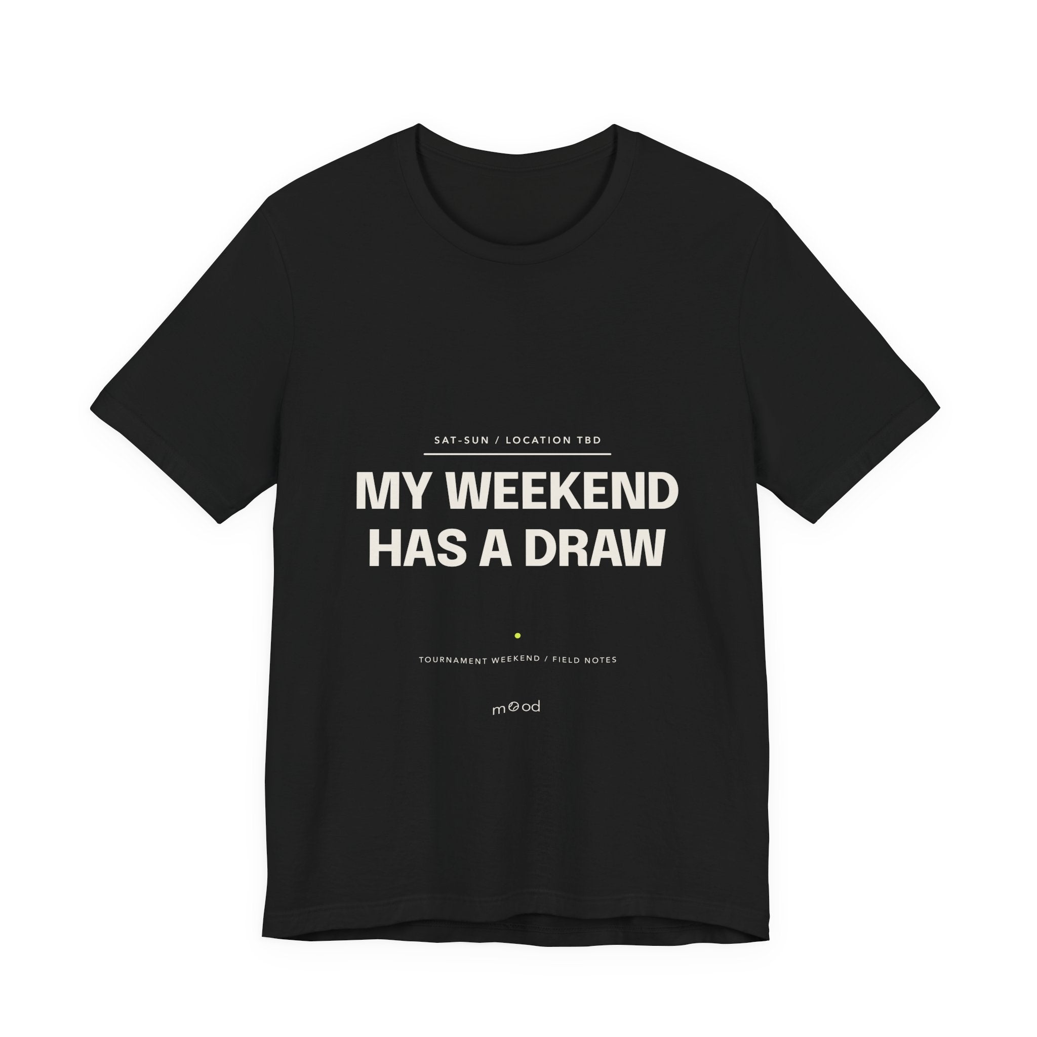 My Weekend Has a Draw